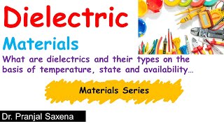 L34 Introduction to Dielectric Materials  Dielectric Materials  Electrical Materials [upl. by Penrod]