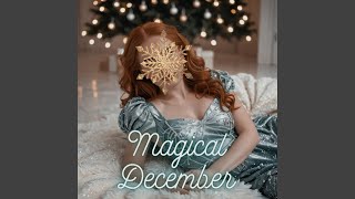 Magical december [upl. by Knighton]