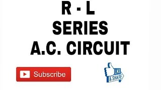 15 R  Resistance   L  Inductance  Series Circuit [upl. by Fidellia909]