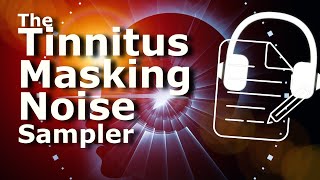 Tinnitus Noise Masking Sampler  Find Your Frequency [upl. by Robinetta278]