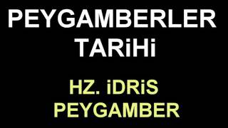 PEYGAMBERLER TARiHi HZ iDRiS PEYGAMBER [upl. by Effy746]