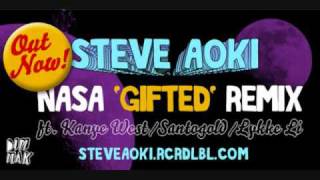 NASA Gifted feat Kanye West Santogold amp Lykke Li Steve Aoki Remix [upl. by Kramal107]