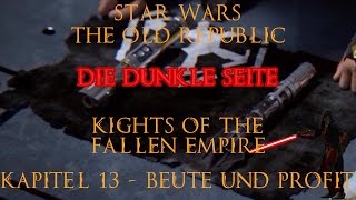 SWTOR Sith Inquisitor Knights of the Fallen Empire Kapitel 13 Beute und Profit [upl. by Tjaden]