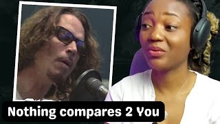 Chris Cornell  quotNothing Compares 2 Uquot Prince Cover  Reaction [upl. by Larimore]