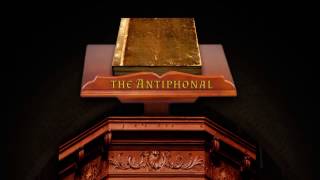 The glorious Antiphonal [upl. by Ailenroc]