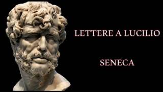 Lettere a Lucilio Seneca  Libro Secondo  Audiolibro [upl. by Esela747]