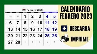 📅 CALENDARIO FEBRERO 2023 📅 FESTIVOS PARA IMPRIMIR Y DESCARGAR GRATIS [upl. by Yboj]