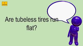 Are Tubeless Tires Run Flat [upl. by Rexanna]