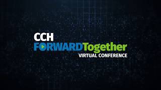 CCH Forward Together Virtual Conference [upl. by Supple700]