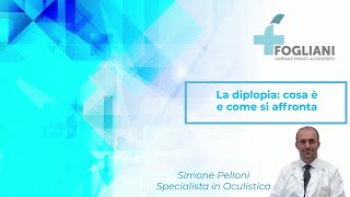 Simone Pelloni quotLa diplopia di che cosa si tratta e come si affrontaquot [upl. by Nairret]