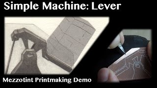 Mezzotint Printmaking demo Simple Machine  Lever print [upl. by Ferriter]