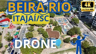 BEIRA RIO  ITAJAÍ DRONE 4K [upl. by Libbi]