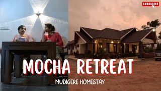 Mocha Retreat  Mudigere Homestay  Anniversary vlog  Himalayan 411 [upl. by Ennayoj906]