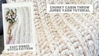 Chunky Cabin Crochet Blanket  Jumbo Yarn Crochet Pattern [upl. by Lethia]