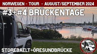 Brückentage  Storebaeltbrücke  Öresundbrücke  schöne Wohnmobil Stellplätze auf der Norwegentour [upl. by Sillyrama562]