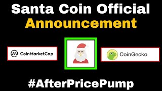 Santa coin official announcement about Price  Must Watch [upl. by Nwahsar979]