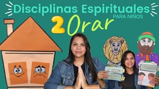 DISCIPLINAS ESPIRITUALES PARA NIÑOS2OrarLECCIÓNDINÁMICA ministerioinfantil ebdv [upl. by Wendalyn]