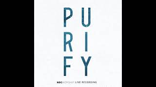 Full Album  NDC Worship • Purify  2019 [upl. by Territus786]