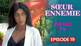 SŒUR ENNEMIE  Episode 19  Série Africaine [upl. by Cheri]