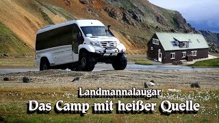 Landmannalaugar Das Camp mit heißer Quelle [upl. by Femi]