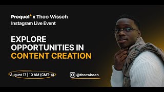 Prequel Live S1 E4  Explore Opportunities in Content Creation [upl. by Durarte]