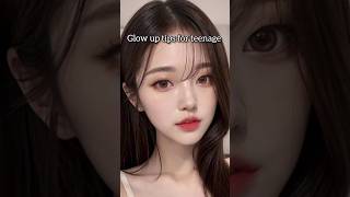 Glow up tips for girls teenage  korean glassskin tips glowup aesthetic shorts viral [upl. by Anilra695]