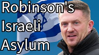 Israel Considers Asylum For Tommy Robinson [upl. by Kelwunn]