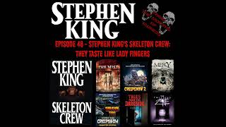 Stephen Kings Skeleton Crew [upl. by Reiser389]