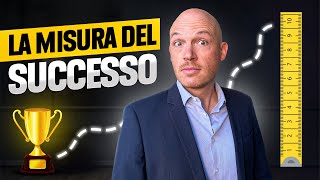 La MISURA del Successo [upl. by Berkin]