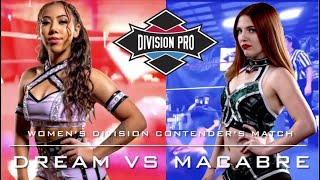 Division Pro 9 Kiah Dream vs Devlyn Macabre Womens [upl. by Poirer213]