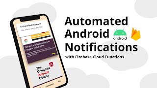 Automated Android Notifications with Firebase Cloud Functions Messaging and Firestore [upl. by Aloek]