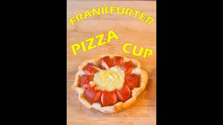 Frankfurter Pizza Cups  A Nice and Easy Recipe  shorts [upl. by Llehcram465]