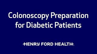 Colonoscopy Preparation for Diabetic Patients [upl. by Ahsaet]