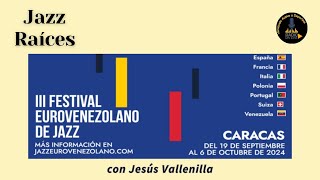 Programa N°22 quotIII Festival EuroVenezolano de Jazzquot Jesús Vallenilla jazzmusic jazzfestival [upl. by Haceber]