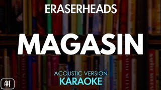 Eraserheads  Magasin KaraokeAcoustic Version [upl. by Connolly]