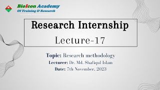 Research internship lecture  17 [upl. by Iphigeniah839]