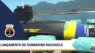 Lançamento do Submarino Riachuelo [upl. by Shell]