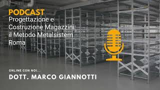 Progettazione e Costruzione Magazzini il Metodo Metalsistem Roma [upl. by Caspar391]