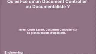 Le métier de Document Controller ou Documentaliste dans lingénierie et la construction [upl. by Franci]