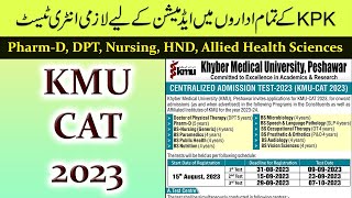 KMUCAT 2023  Khyber Medical University Entry Test for PharmD DPT AHS amp Nursing Admissions 2023 [upl. by Joachim]