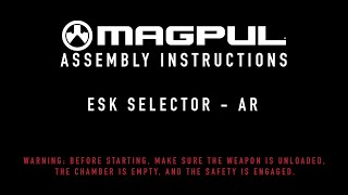 Magpul Instructions  ESK Selector AR [upl. by Atterual509]