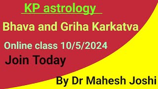 kp astrology class4Bhava karkatva graha karkatvahouse significatorplanet significator [upl. by Kho437]