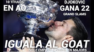 DJOKOVIC CAMPEÓN DE AUSTRALIA iguala en 22 GRAND SLAMS a NADAL y vuelve al NÚMERO 1 DEL MUNDO [upl. by Staci]