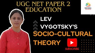 Lev Vygotskys Theory Sociocultural Theory UGC NET June 2024 ugcnet ruchikaeducationhub [upl. by Finnigan111]