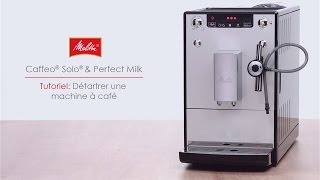 Melitta® Caffeo® Solo® amp Perfect Milk  Tutoriel Détartrer une machine à café [upl. by Avraham111]