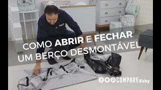 Como MONTAR e DESMONTAR um Berço Desmontável tipo Camping  Tutorial de Funcionamento Compare Baby [upl. by Nedyah90]