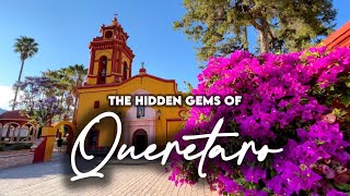 The BEST Places to Visit in QUERETARO Mexico [upl. by Rengaw132]