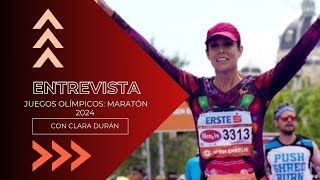 Correr un maratón en Juegos Olímpicos  Charlando con Clara Durán atleta amateur [upl. by Raye233]