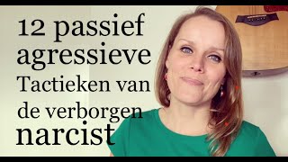 12 passief agressieve tactieken van de verborgen covert narcist [upl. by Amieva]