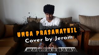 UNGA PRASANATHIL  PLAYED BY JEROM  ORIGINALLY BY  ALWIN PAUL [upl. by Inhsor235]